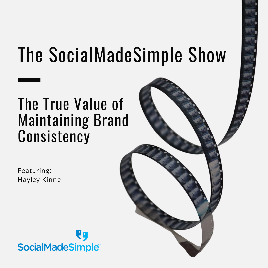 the-true-value-of-maintaining-brand-consistency-socialmadesimple