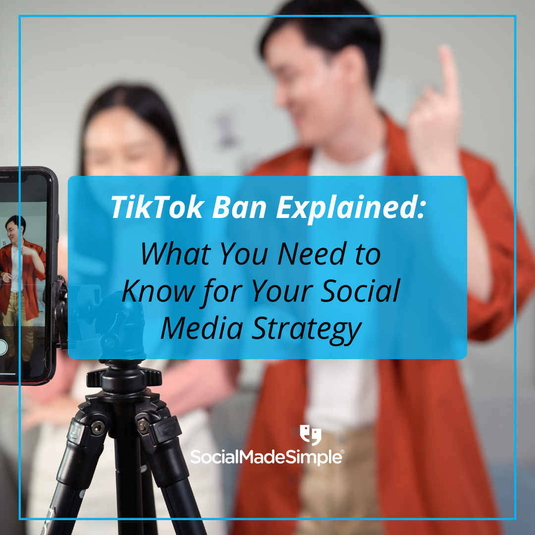 Featured image with the title: "TikTok Ban Explained: What You Need to Know for Your Social Media Strategy"